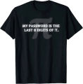 "My Password is " Funny Math Nerd T-shirt for Teachers Cotton Party Tops Tees Faddish Men T Shirts Design. 