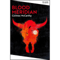 Blood Meridian: Cormac McCarthy (Picador Collection, 2). 