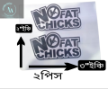 No Fat Chicks Sticker Logo For Bike Sticker 2Piece. 