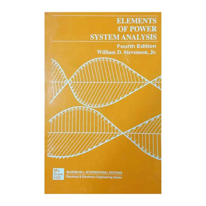 Elements of Power System Analysis by  William D. Stevenson