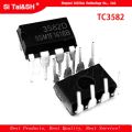 10pcs/lot TC3582 DIP TC3582B TC3582DA DIP8 Charger IC new original.