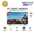 Sony Plus 43 inch Frameless Voice Control Smart LED TV Wi-Fi Full HD 4K Supported Android Television.
