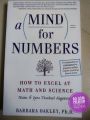 A Mind For Numbers: How to Excel at Math and Science (Even If You Flunked Algebra). 
