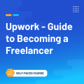 Upwork - Guide to Becoming a Freelancer. 