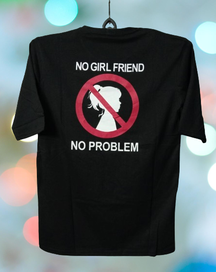 New Stylish T-shirt for men // No Girl Friend T-Shirt