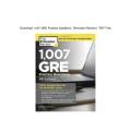 1,007 GRE Practice Questions, 4th Edition by The Princeton Review. 