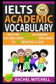 Ielts Academic Vocabulary by Rachel Mitchell. 
