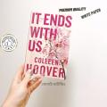 It Ends with Us Novel by Colleen Hoover | Premium Quality. 