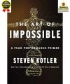 The Art of Impossible: A Peak Performance Primer. 
