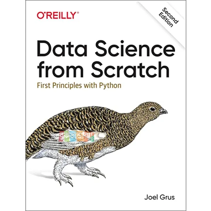 Data Science from Scratch: First Principles with Python by Joel Grus