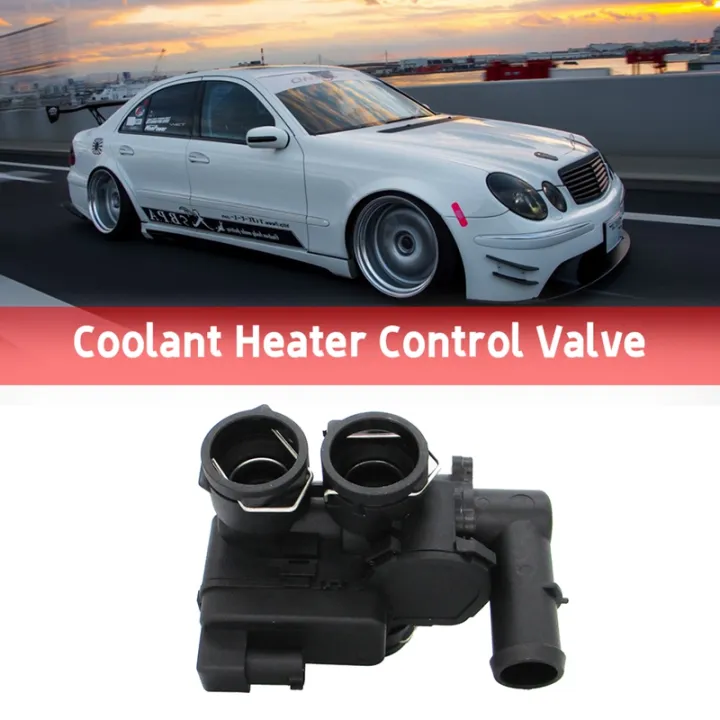 Heater%20Control%20Valve%20for%20Benz%20W211%20W219%20E320%20E500%20E63%20CLS500%20CLS550%20-%20Image%203