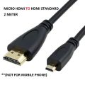Micro HDMI to HDMI Standart 2 Meter Cable 4k Supported Micro HDMI Cable Binge Cable. 