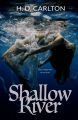 Shallow River by H. D. Carlton | Premium Paper | Matte Cover Novel. 