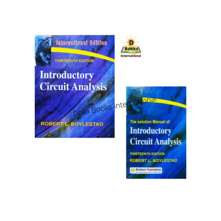 Introductory Circuit Analysis (Book + Solution Manual Thirteenth Edition ) by Robert L. Boylestad