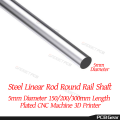 Linear Rod Round Rail Shaft 5mm Diameter 150/200/300mm Length 5mm Rod Chrome Plated CNC 3D Printer.