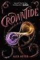 Crowntide by Alex Aster. 
