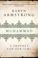 The Muhammad-A Biography of the Prophet by Karen Armstrong. 