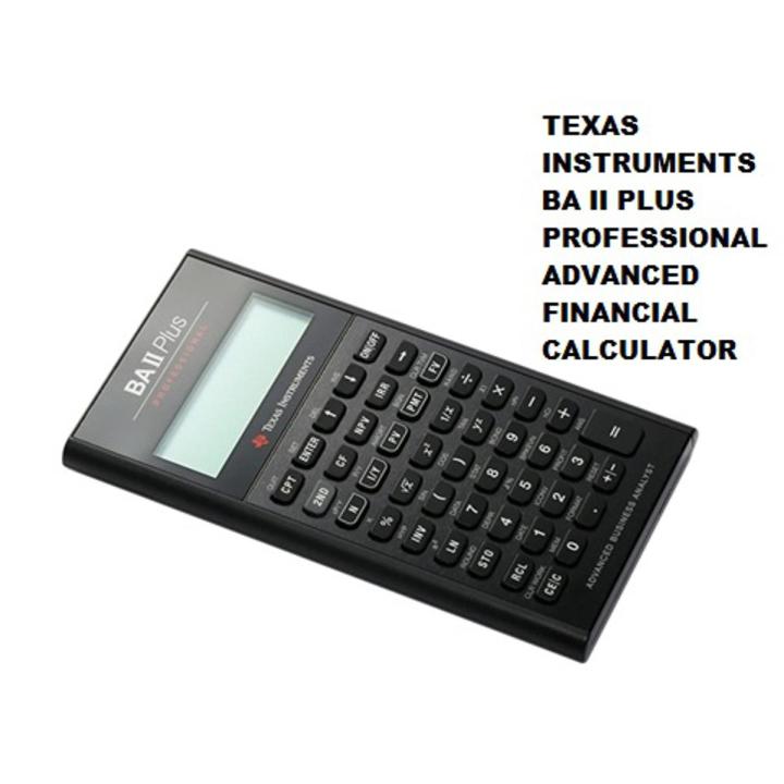 Financial Calculator For Business, Finance, Economics, BA II Plus Professional Financial Calculator.
