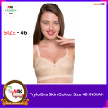 Trylo Bra Skin Colour Size 46 INDIAN.