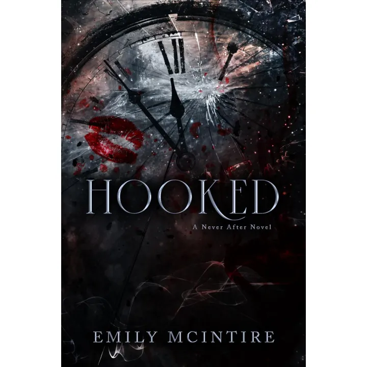 Hooked (Never After Series) by Emily McIntire (Hardcover)