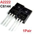 2SA2222 & 2SC6144 A2222 C6144 Pair PNP NPN Transistor 50V 10A 2W Bipolar Power Transistor TO-220 Silicon Transisto. 