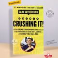 Crushing It!: How Great Entrepreneurs Build Their Business by Gary Vaynerchuk - Paperback. 