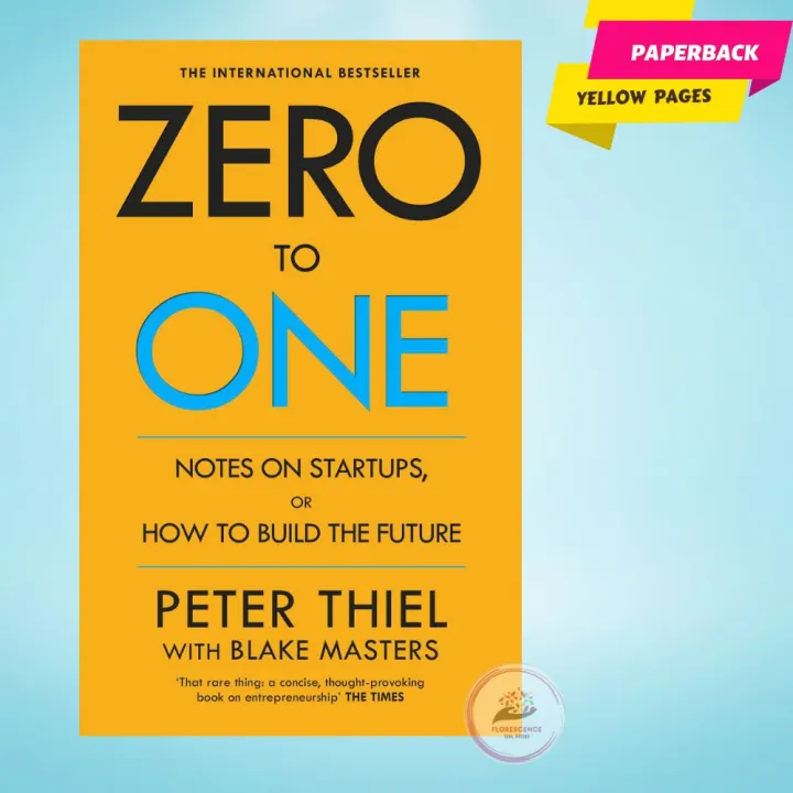 Zero%20to%20One:%20Notes%20on%20Start%20Ups,%20or%20How%20to%20Build%20the%20Future%20by%20Peter%20Thiel%20with%20Blake%20Masters%20-%20Yellow%20-%20Paperback%20-%20Image%202
