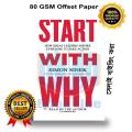 Start With Why: How Great Leaders Inspire Everyone To Take Action by Simon Sinek. 