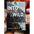 Into the Wild by Jon Krakauer. 