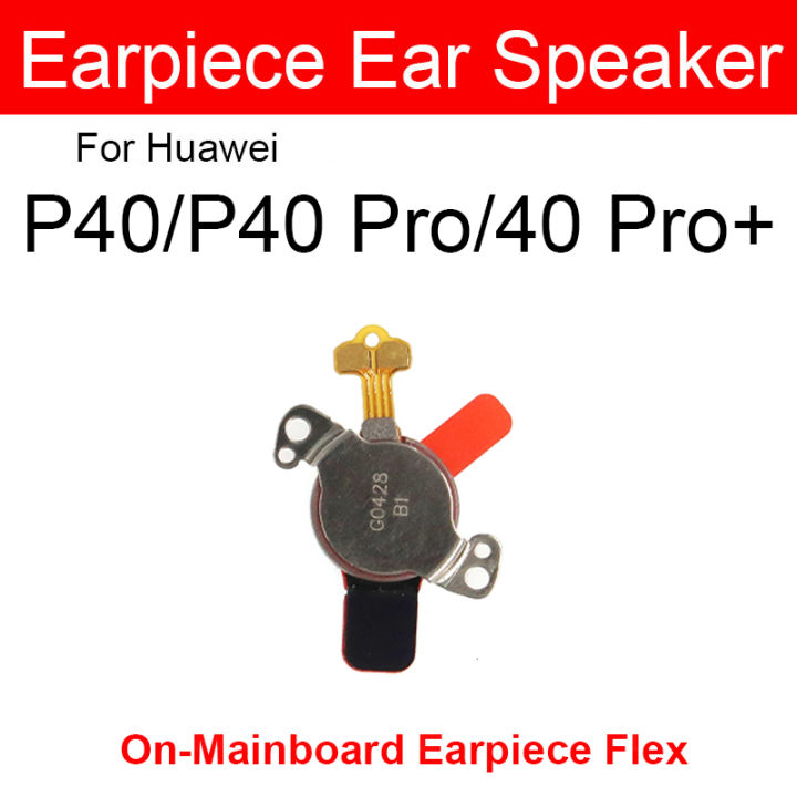 Earpiece%20Speaker%20For%20Huawei%20P30%20P40%20Pro+%20Plus%20Ear%20Speaker%20with%20Magnet%20Iron%20Sheet%20on%20Mainboard%20Flex%20Ribbon%20Cable%20Replacement%20Part%20-%20Image%204