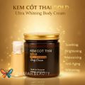 KEM COT THAI GOLD Ultra Whitening Body Cream 250ml | Premium Body Brightening & Moisturizing Care | Made in Vietnam.