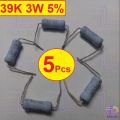5Pcs 3W 39K Ohm Resistor Metal Oxide Film Resistors Flameproof Power 3 Watt 39K Ohm Metal Oxide Resistors 5% Tolerance Passive Components.