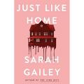 Just Like Home by Sarah Gailey  ( Premium Paper and Matte Cover ). 
