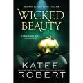 Wicked Beauty by Katee Robert (White Paper). 