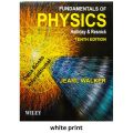 Fundamentals of Physics by Halliday, Resnick and Walker (White Print). 