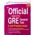 ETS - The Officials Guide To The GRE General Test 4 Real / Practice Tests - 4th Edition. 