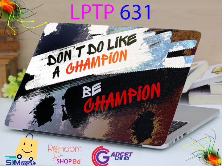 LPTP - 631 Be Champion Motivational Laptop Sticker Laptop Skin Sticker & Laptop Skin for laptop Back Side Decoration