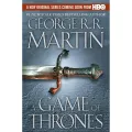 A Game of Thrones: A Song of Ice and Fire, Book 1 by George R. R. Martin. 