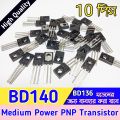 BD140 PNP Power Transistor - 10Pcs Medium Power Transistor bd140 pnp Transistor bd140 transistor is bd136 transistor ( Equivalent ). 
