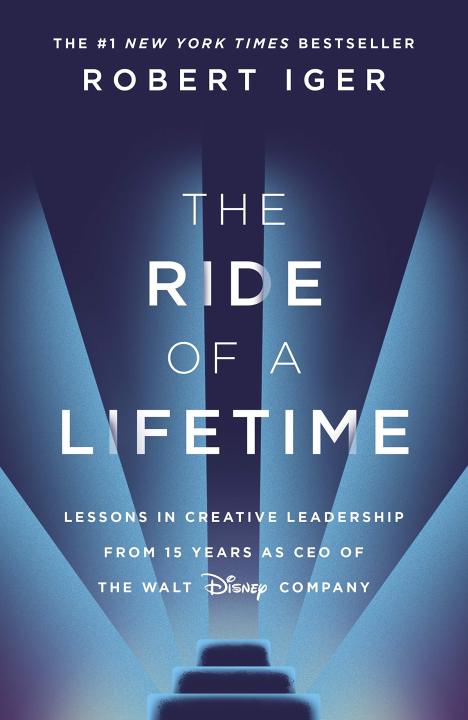 The%20Ride%20of%20a%20Lifetime:%20Lessons%20in%20Creative%20Leadership%20from%2015%20Years%20as%20CEO%20of%20the%20Walt%20Disney%20Company%20-%20Image%202