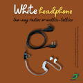 White Headphone – The Professional Communication Earpiece. 