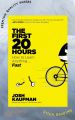 The First 20 Hours: How to Learn Anything . . . Fast! by Josh Kaufman (Paperback. 