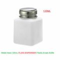 Metal Head 120mL FLUID DISPENSER Plastic Press Alcohol Empty Bottle For Soldering Repair Tools Solvent Pump Flux Liquid PCB Cleaner Thinner Bottle.