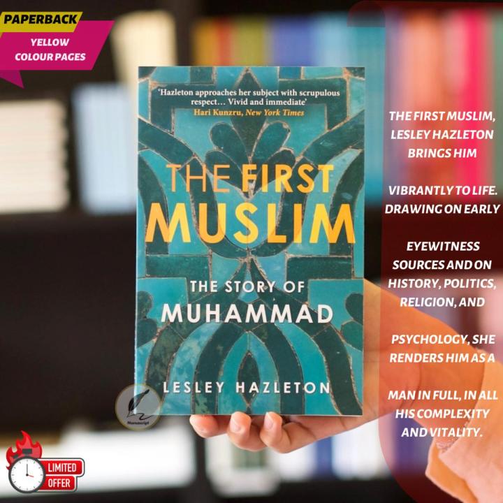 The First Muslim: The Story of Muhammad by Lesley Hazleton - Yellow - Paperback