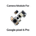 For Google Pixel 6 Pro Front Camera And Back Camera Module Please Watch The Video.