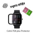 Colmi P28 Plus Smart Watch Plastic Full Coverage Screen Protector. 