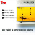 Sony Plus 32'' 4K Supported Android Smart Wi-Fi HD Led TV RAM 2 GB ROM 16 GB Android Version Built-In. 