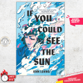 If You Could See the Sun Book by Ann Liang. 