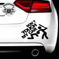 Car Sticker- Dont touch my car ( Waterproof & Premium quality). 