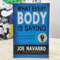 What Every BODY is Saying by Joe Navarro. 